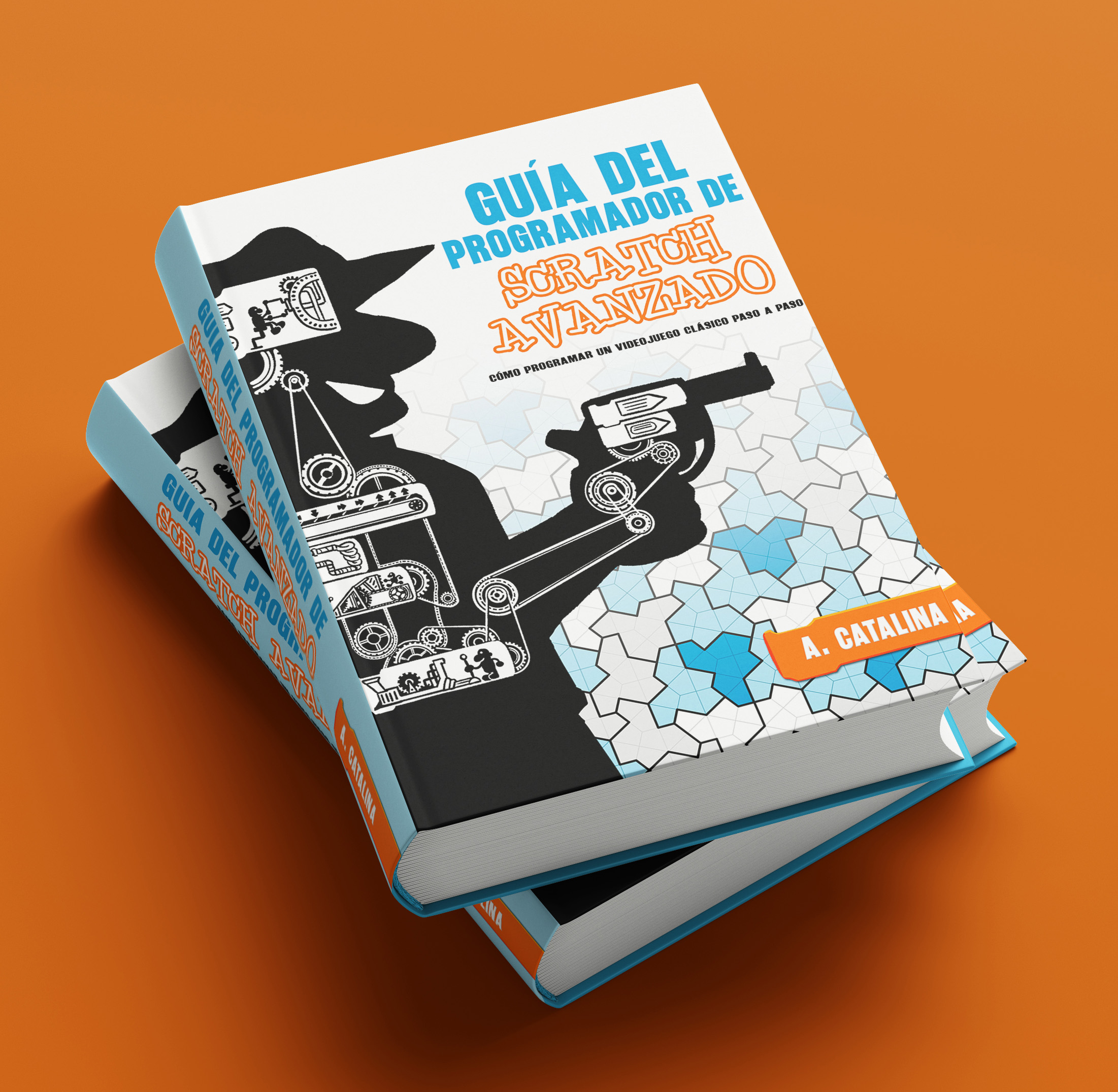 Edición en tapa dura de Guía del programador de Scratch avanzado